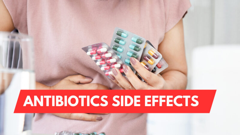 Antibiotics Side Effects